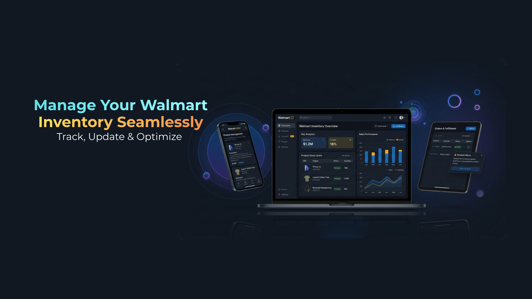 How to Manage Inventory on Walmart WFS (Data-Driven Guide for Sellers)
